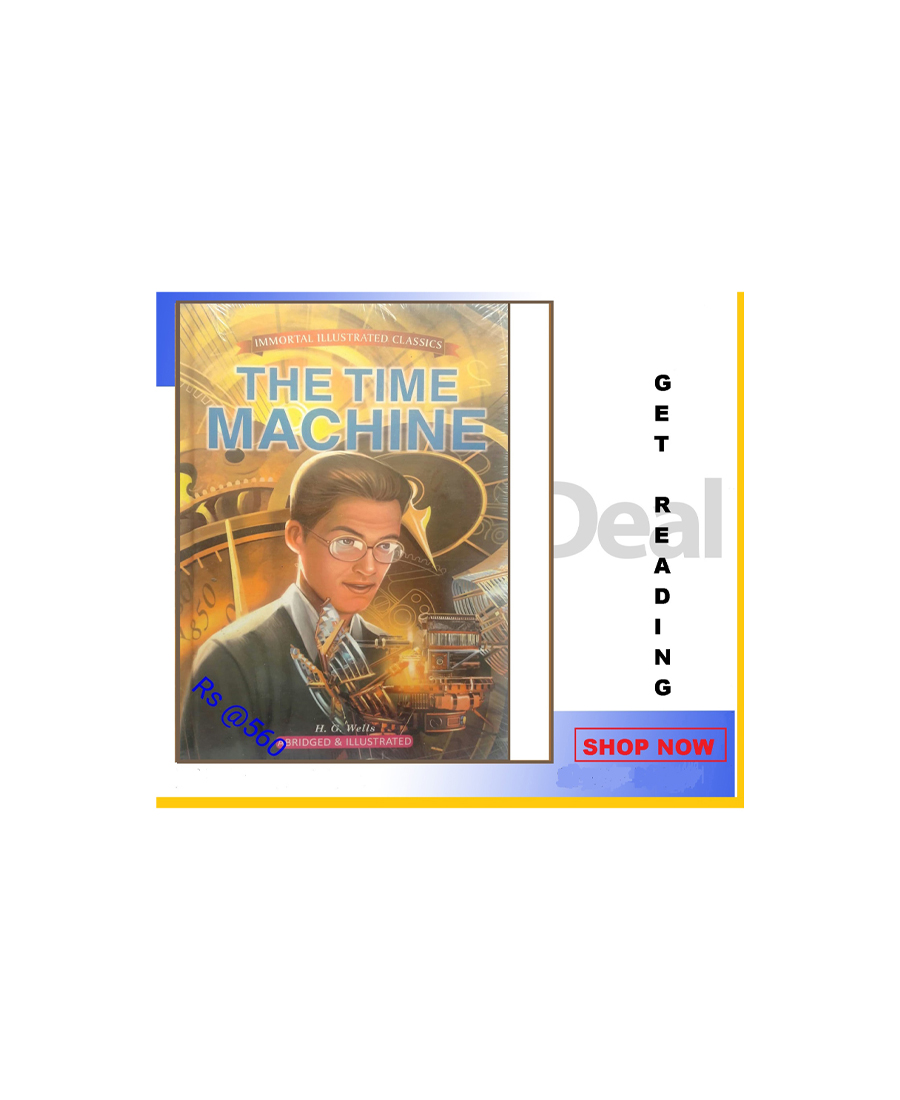 THE TIME MACHINE By H. G. Wells